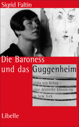 Sigrid Faltin, Die Baroness und das Guggenheim